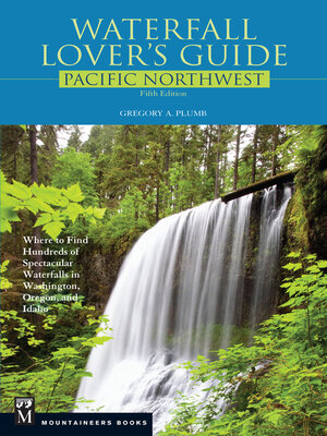 cover image of Waterfall Lover's Guide Pacific Northwest